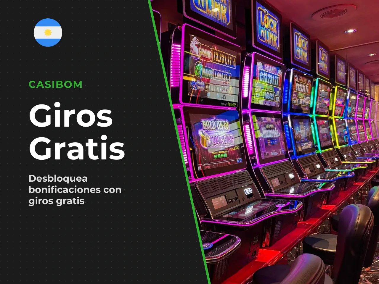 Giros gratis, bono y opciones para